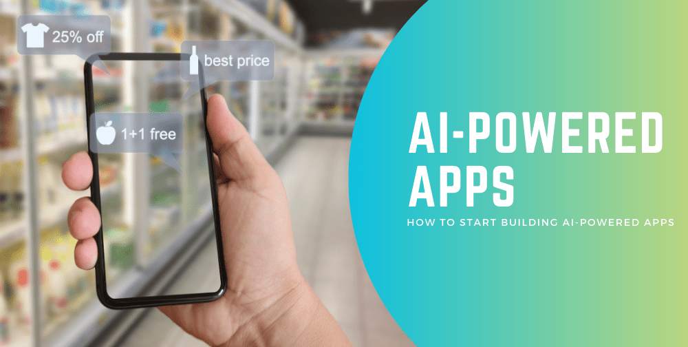 how-to-start-building-ai-powered-apps
